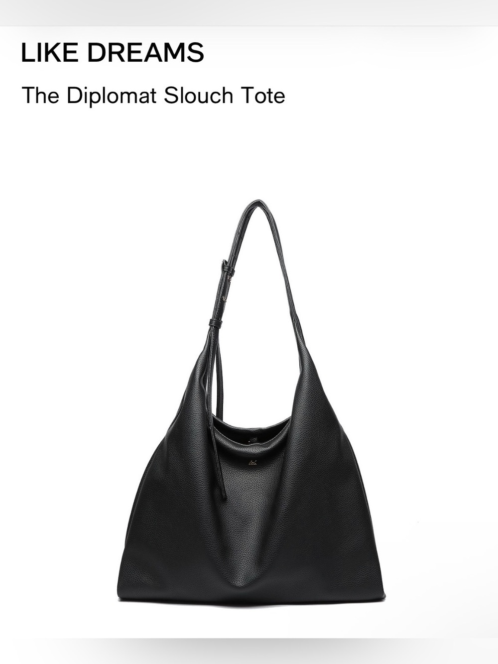 Like Dreams The Diplomat Slouch Tote. Black.